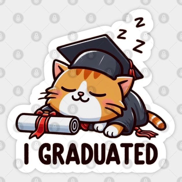 Graduation Cat - I Graduated Sticker by Yaydsign